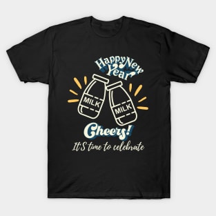 Happy New Year 2023, It's time for Celebration, Milk, Cheers T-Shirt